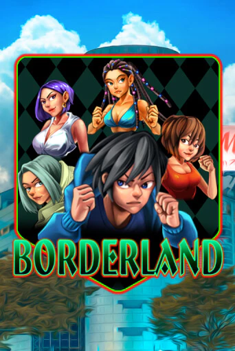 Borderland играть демо | Слотозал без регистрации