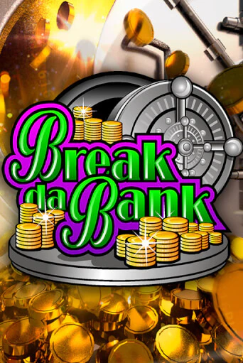 Break da Bank играть демо | Слотозал без регистрации