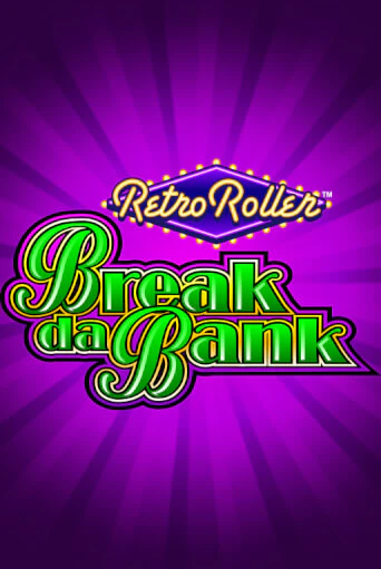 Break da Bank Retro Roller™ играть демо | Слотозал без регистрации