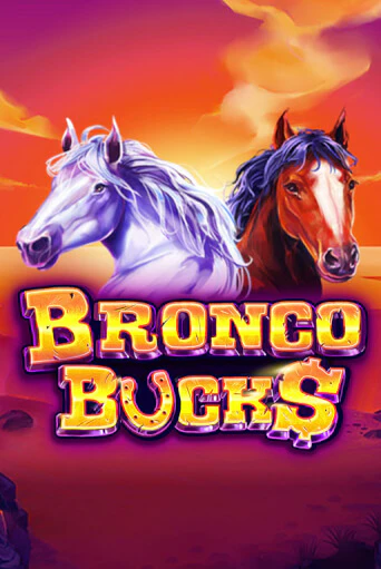 Bronco Bucks играть демо | Слотозал без регистрации