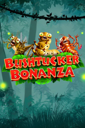 Bushtucker Bonanza играть демо | Слотозал без регистрации