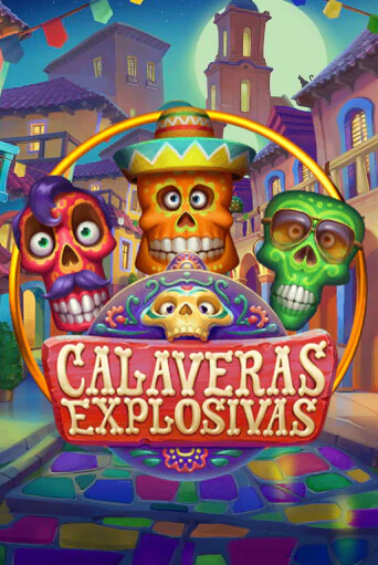 Calaveras Explosivas играть демо | Слотозал без регистрации