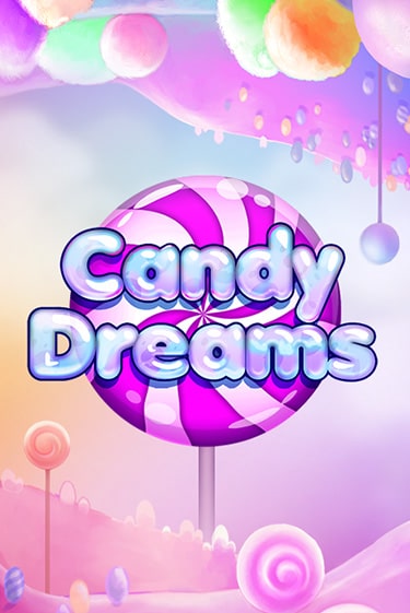 Candy Dreams играть демо | Слотозал без регистрации