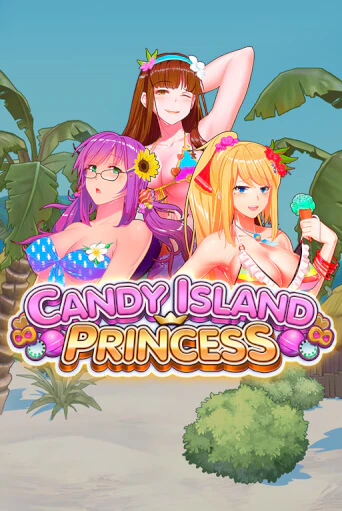 Candy Island Princess играть демо | Слотозал без регистрации