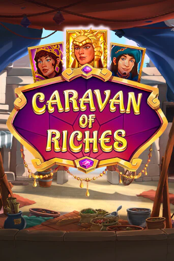 Caravan of Riches играть демо | Слотозал без регистрации