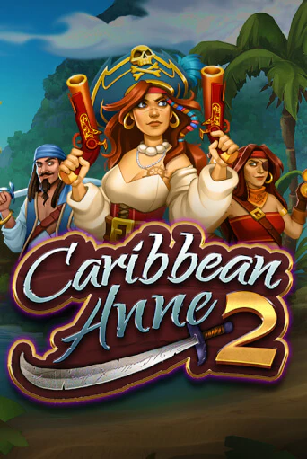 Caribbean Anne 2 играть демо | Слотозал без регистрации