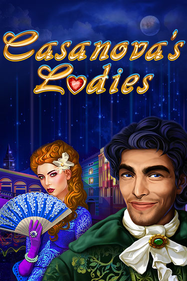 Casanova's Ladies играть демо | Слотозал без регистрации