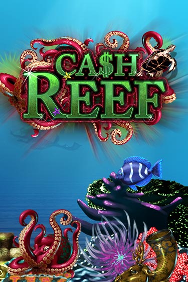 Cash Reef играть демо | Слотозал без регистрации