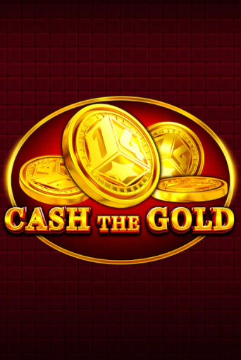 Cash The Gold играть демо | Слотозал без регистрации