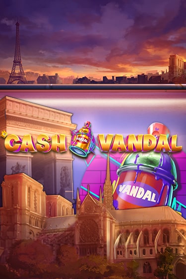 Cash Vandal играть демо | Слотозал без регистрации