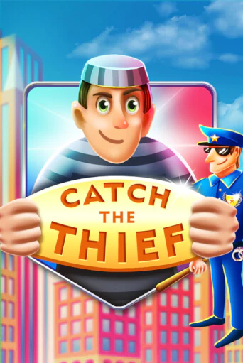 Catch The Thief играть демо | Слотозал без регистрации