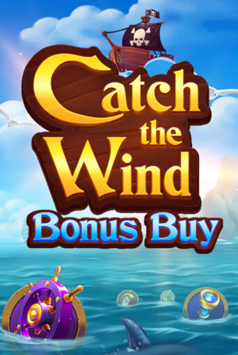 Catch the Wind Bonus Buy играть демо | Слотозал без регистрации