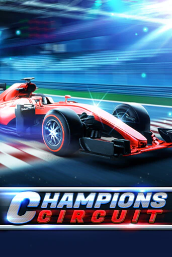 Champions Circuit играть демо | Слотозал без регистрации