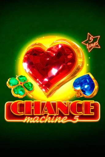 Chance Machine 5 играть демо | Слотозал без регистрации