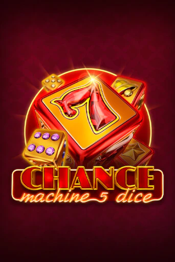 Chance Machine 5 Dice играть демо | Слотозал без регистрации