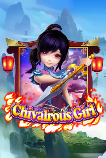 Chivalrous Girl играть демо | Слотозал без регистрации