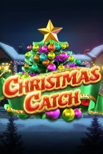 Christmas Catch играть демо | Слотозал без регистрации