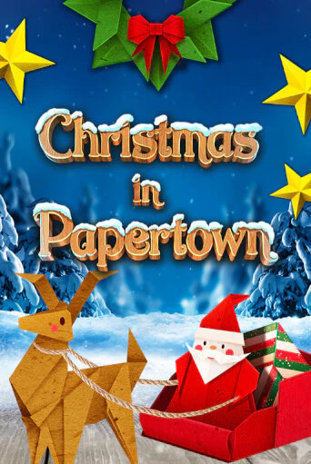 Christmas in Papertown играть демо | Слотозал без регистрации