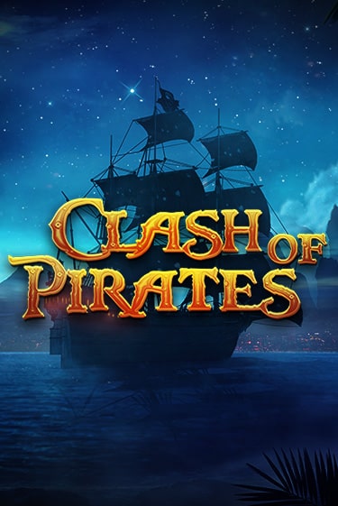 Clash of Pirates играть демо | Слотозал без регистрации