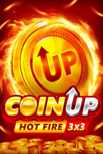 Coin UP: Hot Fire играть демо | Слотозал без регистрации