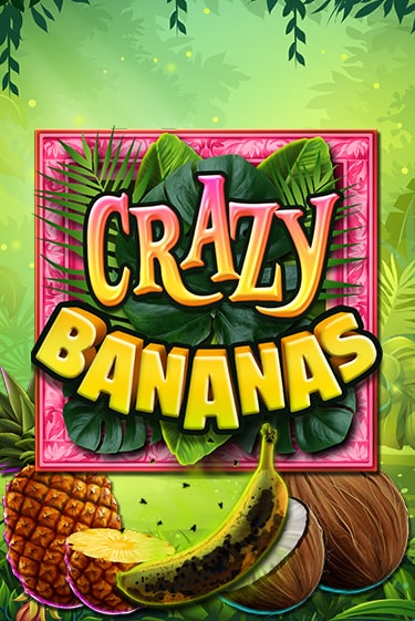 Crazy Bananas играть демо | Слотозал без регистрации