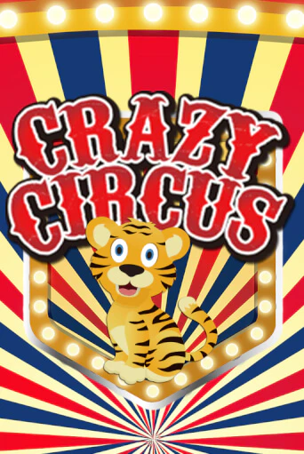 Crazy Circus играть демо | Слотозал без регистрации