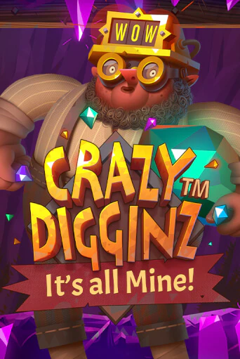 Crazy Digginz - It's all Mine! играть демо | Слотозал без регистрации