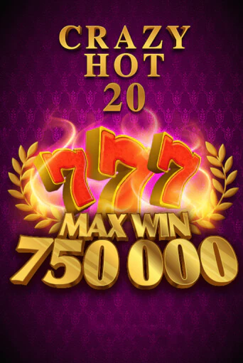 Crazy Hot 20 играть демо | Слотозал без регистрации