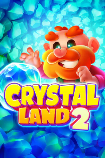 Crystal Land 2 играть демо | Слотозал без регистрации