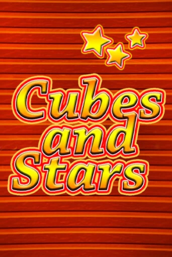 Cubes and Stars играть демо | Слотозал без регистрации