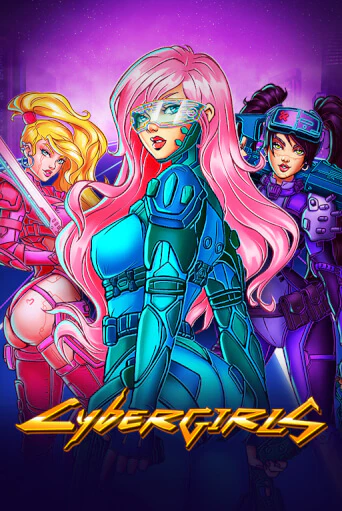 Cybergirls играть демо | Слотозал без регистрации