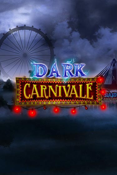 Dark Carnivale играть демо | Слотозал без регистрации