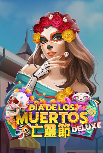 Dia De Los Muertos Deluxe играть демо | Слотозал без регистрации