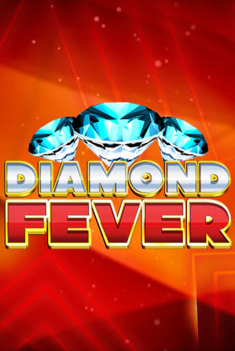 Diamond Fever играть демо | Слотозал без регистрации