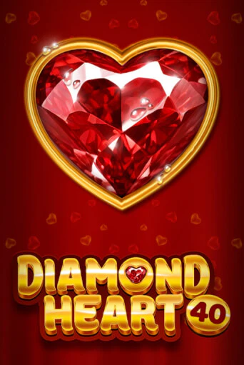 Diamond Heart 40 играть демо | Слотозал без регистрации