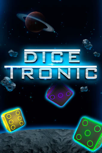 Dice Tronic играть демо | Слотозал без регистрации