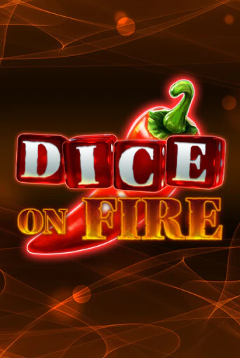 Dice on Fire играть демо | Слотозал без регистрации