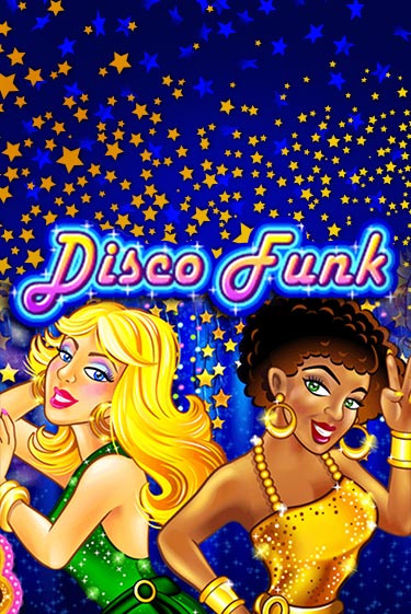 Disco Funk играть демо | Слотозал без регистрации