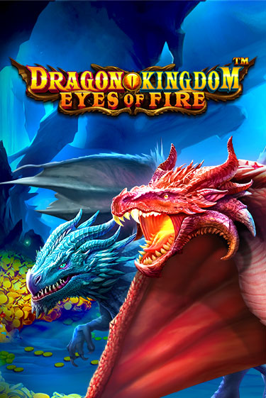 Dragon Kingdom - Eyes of Fire играть демо | Слотозал без регистрации