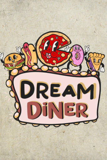 Dream Diner играть демо | Слотозал без регистрации