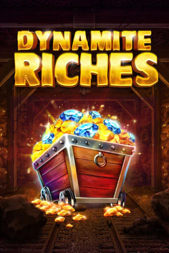 Dynamite Riches играть демо | Слотозал без регистрации