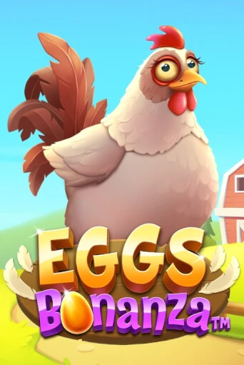 Eggs Bonanza играть демо | Слотозал без регистрации