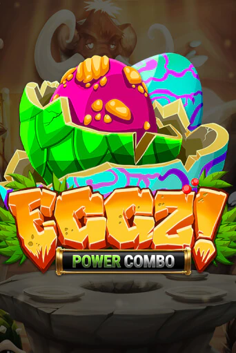 Eggz! POWER COMBO играть демо | Слотозал без регистрации