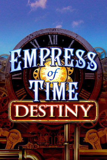 Empress of Time: Destiny играть демо | Слотозал без регистрации