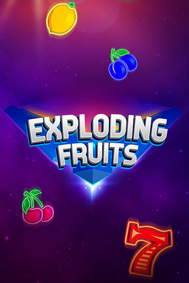 Exploding Fruits играть демо | Слотозал без регистрации