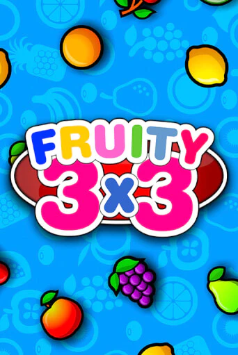 Fruity3X3 играть демо | Слотозал без регистрации