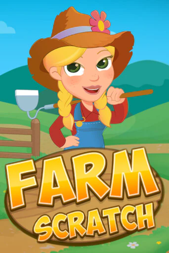 Farm Scratch играть демо | Слотозал без регистрации