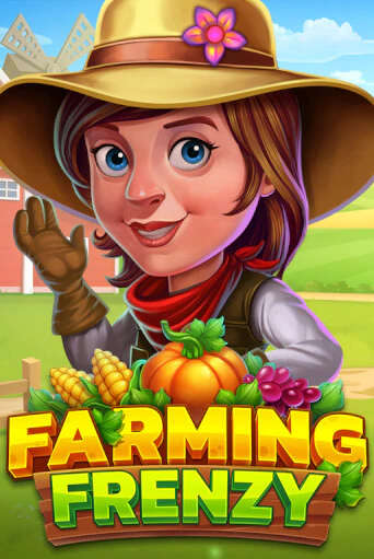 Farming Frenzy играть демо | Слотозал без регистрации