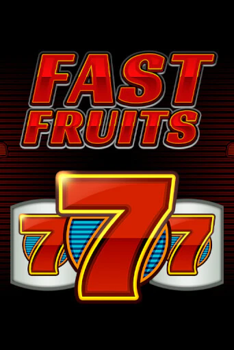 Fast Fruits играть демо | Слотозал без регистрации