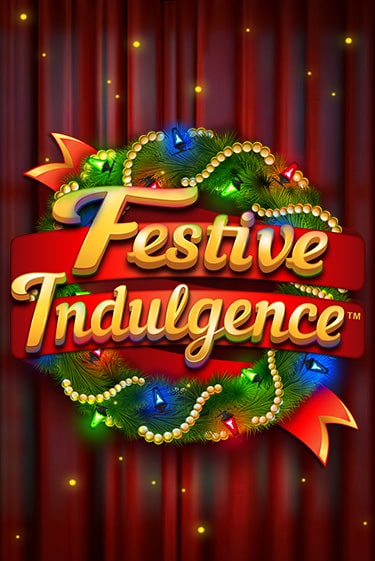 Festive Indulgence играть демо | Слотозал без регистрации